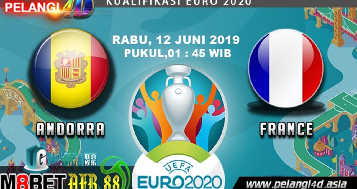 Prediksi Andorra vs France 12 JUNI 2019