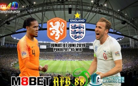 Prediksi Netherlands vs England 07 Juni 2019