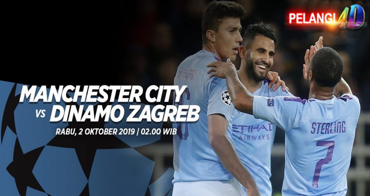 Prediksi Manchester City vs Dinamo Zagreb 2 Oktober 2019