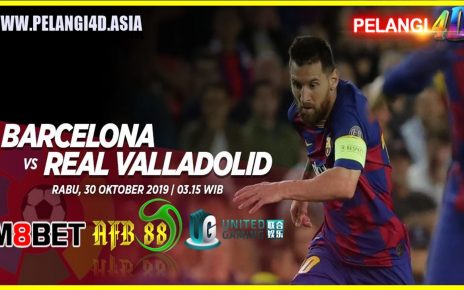 Prediksi Barcelona vs Real Valladolid 30 Oktober 2019
