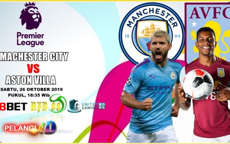 Prediksi Manchester City vs Aston Villa 26 Oktober 2019