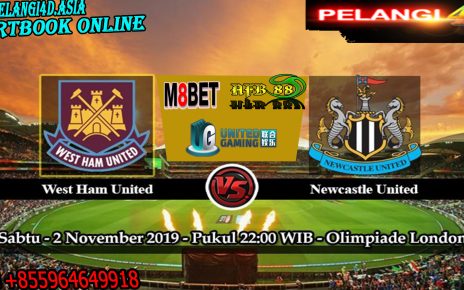 Prediksi West Ham United vs Newcastle United 2 November 2019