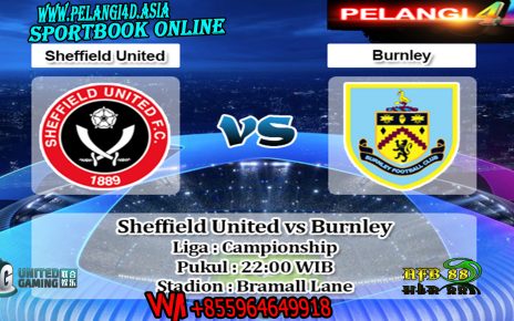 Prediksi Skor Sheffield United vs Burnley 2 November 2019