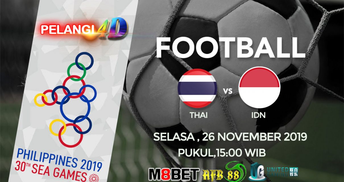 Prediksi Pertandingan SEA Games 2019 Thailand vs Timnas Indonesia