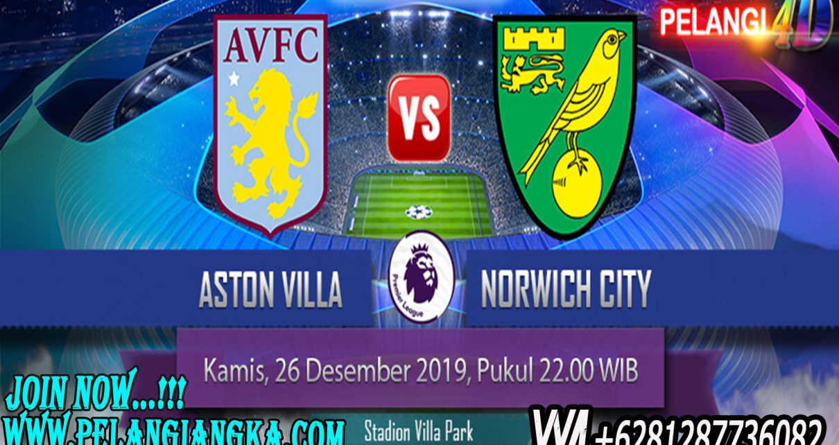 Prediksi Aston Villa Vs Norwich City 26 Desember 2019 Pukul 22.00 WIB