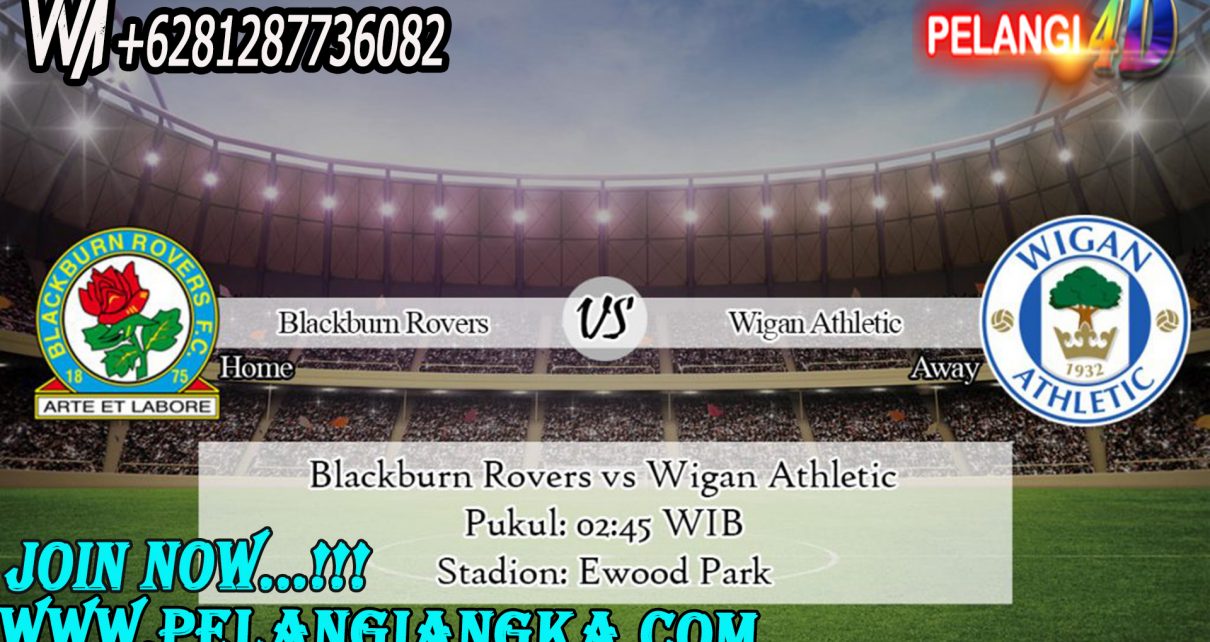 Prediksi Blackburn Rovers Vs Wigan Athletic 24 Desember 2019 Pukul 02.45 WIB