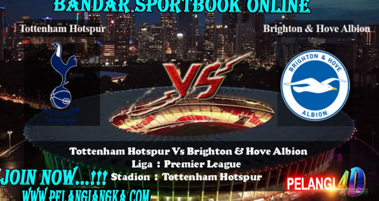 Prediksi Tottenham Hotspur Vs Brighton Hove Albion 26 Desember 2019 Pukul 19.30 WIB