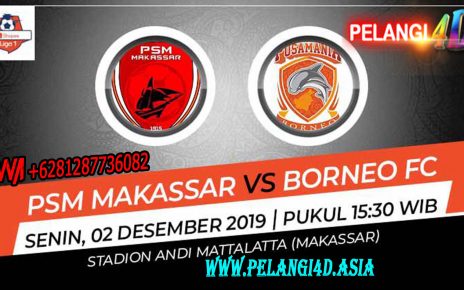 Prediksi PSM Makassar Vs Borneo FC 02 Desember 2019 Pukul 15.30 WIB