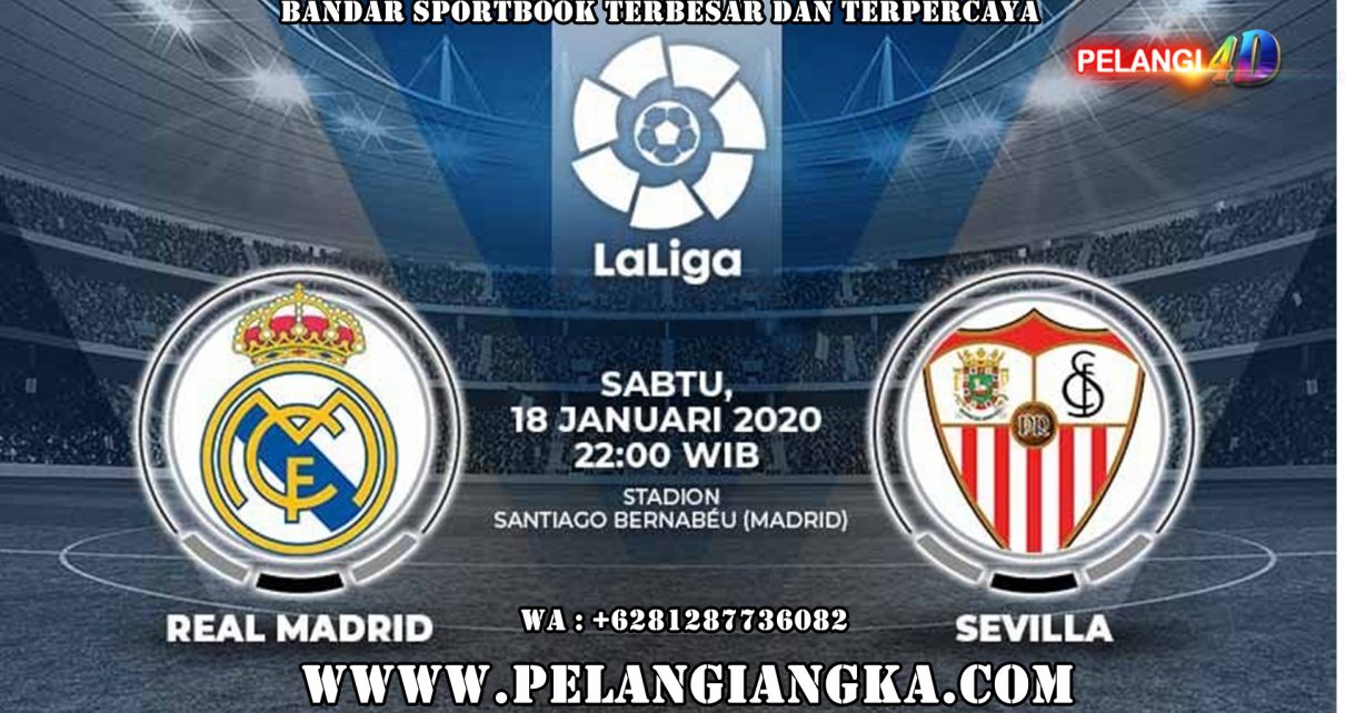 Prediksi Real Madrid Vs Sevilla 18 Januari 2020 Pukul 22.00 WIB