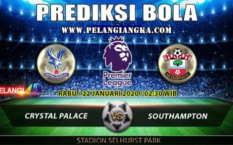 Prediksi Skor Crystal Palace vs Southampton | 22 Januari 2020