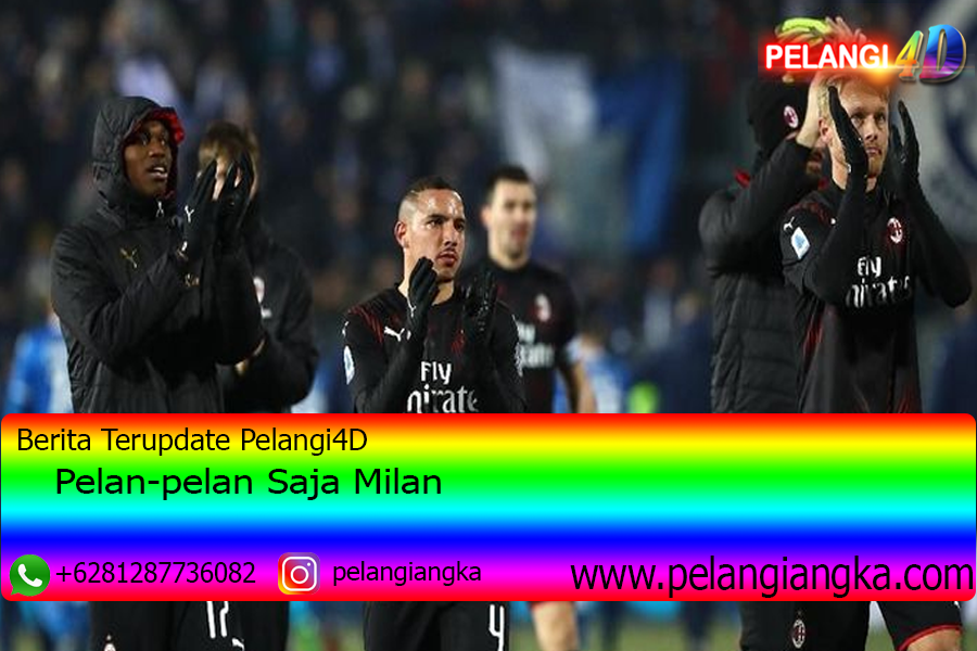 Pelan-pelan Saja Milan