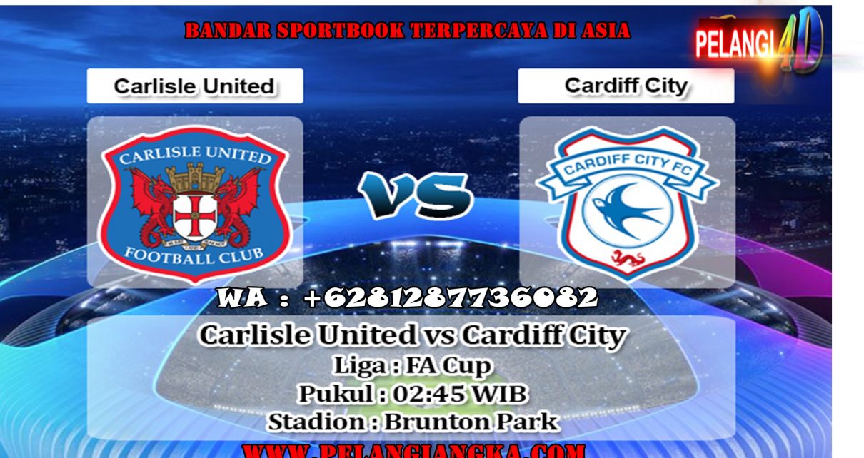 Prediksi Skor Carlisle United vs Cardiff City 16 Januari 2020