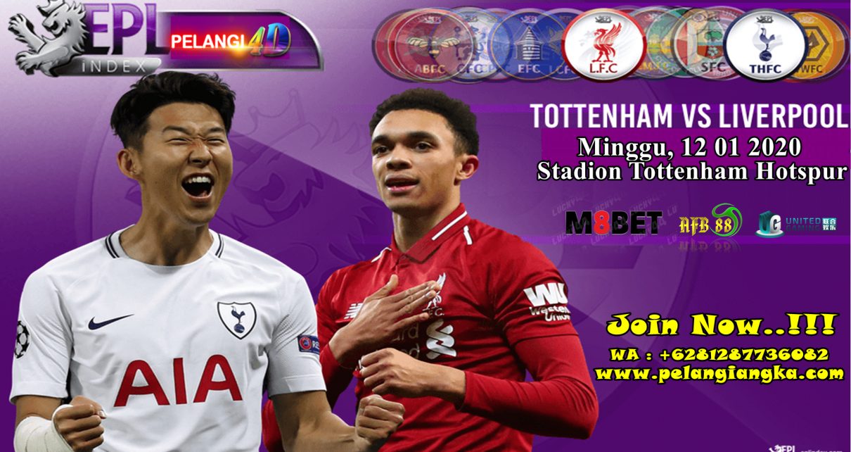 Prediksi Tottenham Hotspur vs Liverpool 12 Januari 2020