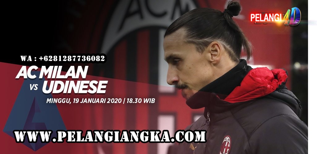Prediksi AC Milan Vs Udinese 19 Januari 2020 Pukul 18.30 WIB
