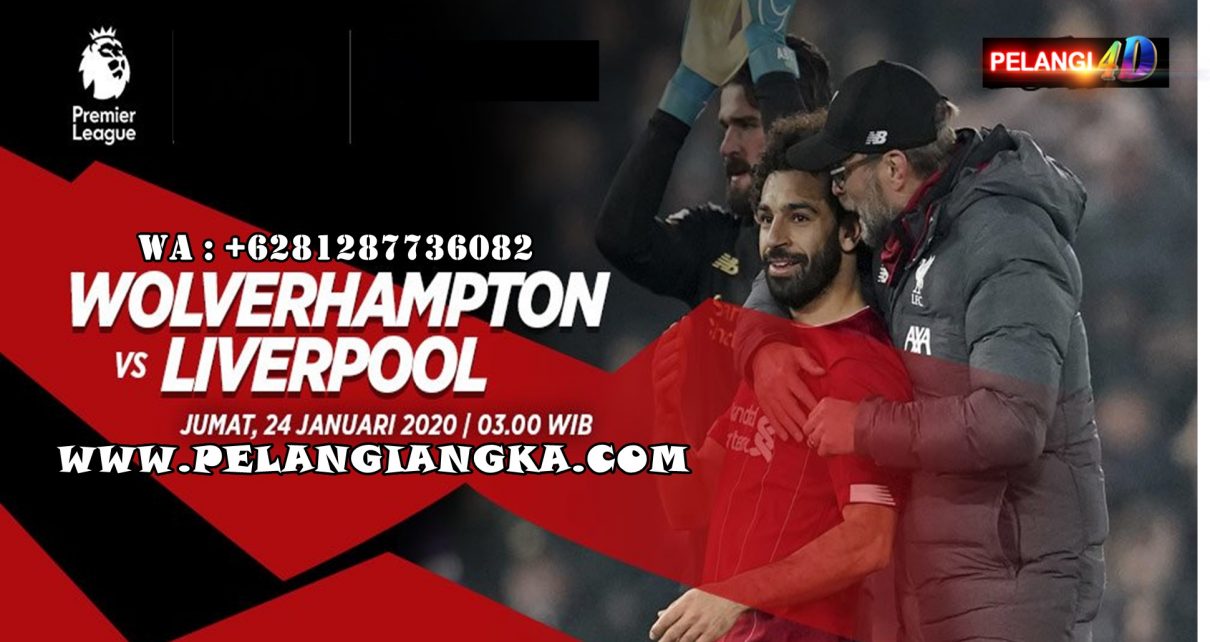 Prediksi Skor Wolverhampton Wanderers vs Liverpool 24 Januari 2020