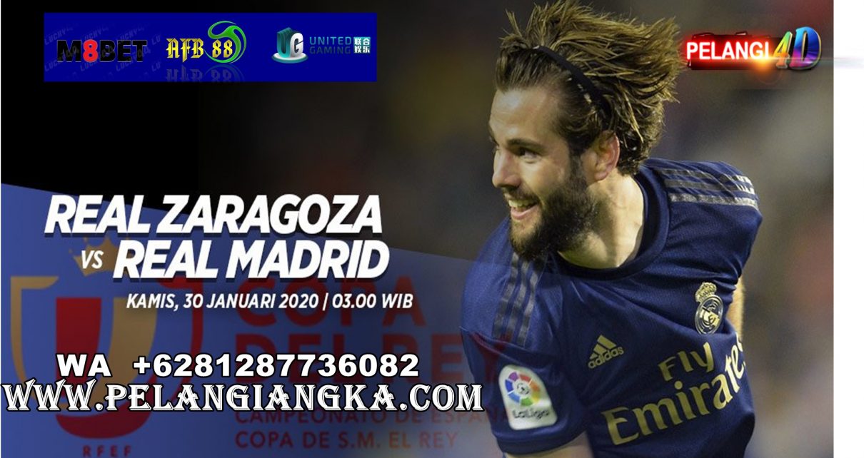 Prediksi Skor Real Zaragoza vs Real Madrid 30 Januari 2020