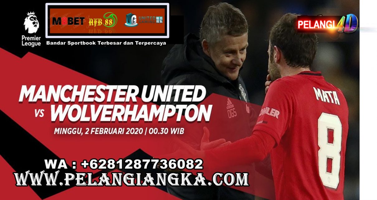 Prediksi Manchester United Vs Wolverhampton Wanderers 02 Februari 2020 Pukul 00.30 WIB