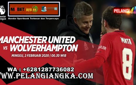 Prediksi Manchester United Vs Wolverhampton Wanderers 02 Februari 2020 Pukul 00.30 WIB