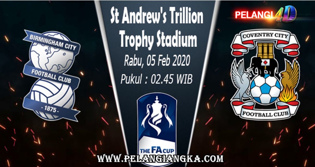 Prediksi Birmingham City Vs Coventry City 05 Februari 2020 Pukul 02.45 WIB