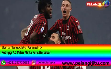 Petinggi AC Milan Minta Fans Bersabar