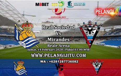 Prediksi Real Sociedad Vs Mirandes 14 Februari 2020 Pukul 03.00 WIB