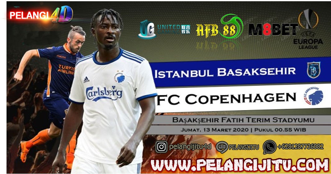 Prediksi Istanbul Basaksehir Vs FC Copenhagen 13 Maret 2020 Pukul 00.55 WIB