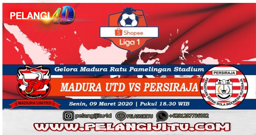 Prediksi Madura United Vs Persiraja Banda Aceh 09 Maret 2020 Pukul 18.30 WIB