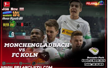 Prediksi Gladbach vs Koln: Tekad Menang demi jaga asa Main Di Champions League