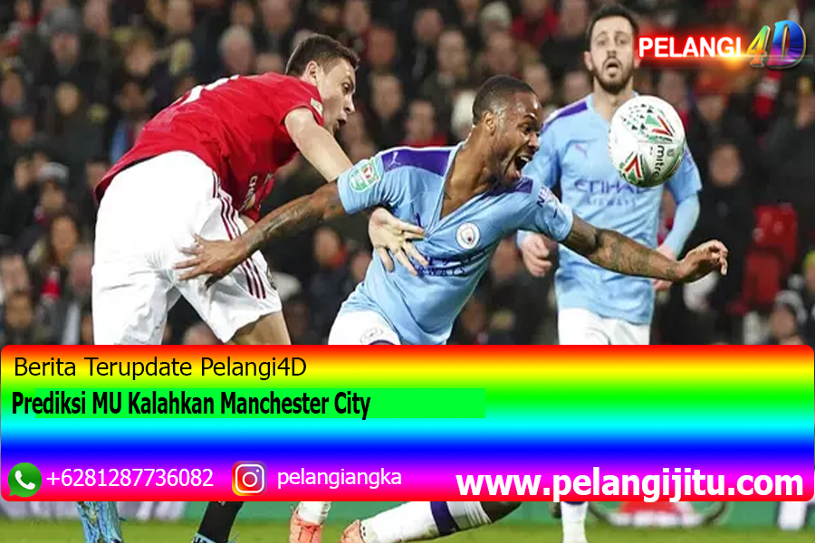 Prediksi MU Kalahkan Manchester City