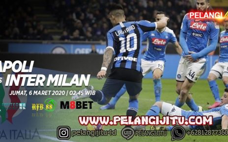 Prediksi Skor Bola Napoli vs Inter Milan 6 Maret 2020