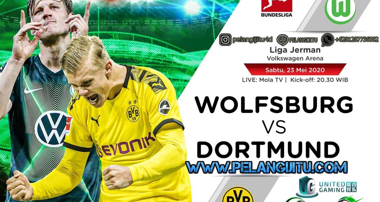 Prediksi Wolfsburg vs Borussia Dortmund : Tuan Rumah Tengah dilanda Krisis