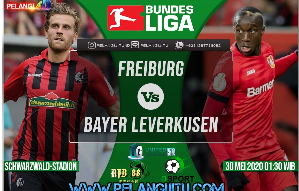 Prediski Freiburg vs Bayer Leverkusen : Tuan Rumah Coba manfaatkan Situasi tim tamu .