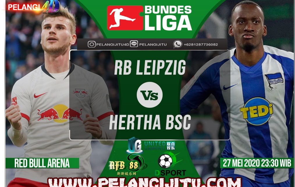 Prediksi RB Leipzig vs Hertha Berlin: Kedua Tim Tengah Dalam Performa Bagus