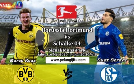 Prediksi Borussia Dortmund Vs Schalke 04 16 Mei 2020