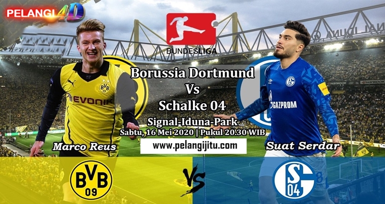 Prediksi Borussia Dortmund Vs Schalke 04 16 Mei 2020