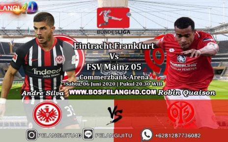 Prediksi Eintracht Frankfurt Vs FSV Mainz 06 Juni 2020