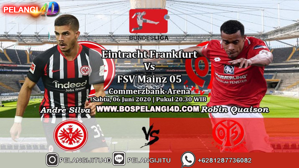 Prediksi Eintracht Frankfurt Vs FSV Mainz 06 Juni 2020
