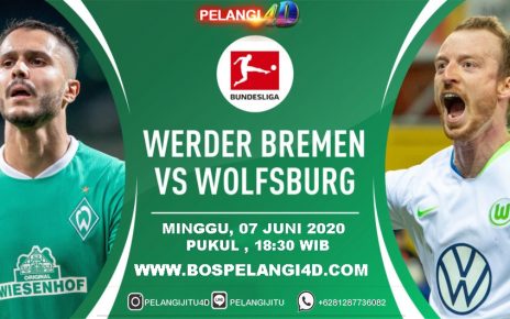 Prediksi Werder Bremen Vs Wolfsburg 07 Juni 2020