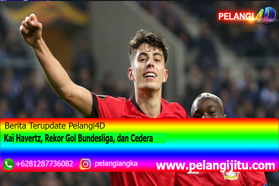 Kai Havertz, Rekor Gol Bundesliga, dan Cedera