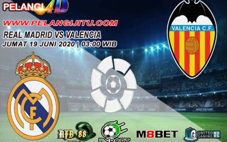 Prediksi Pertandingan Real Madrid Vs Valencia