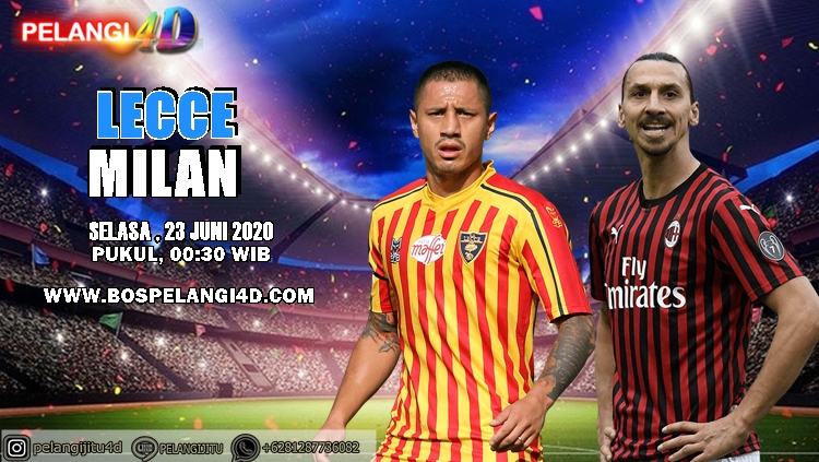 Prediksi Lecce Vs AC Milan 23 Juni 2020