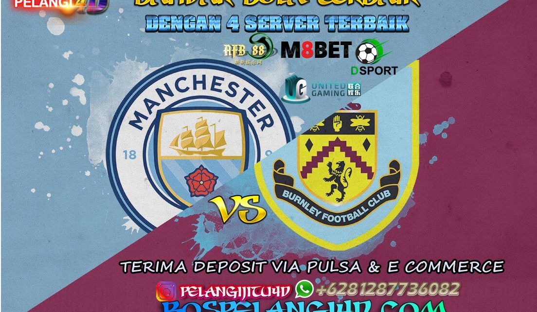 Prediksi Man City vs Burnley: Pembuktian The Cityzen