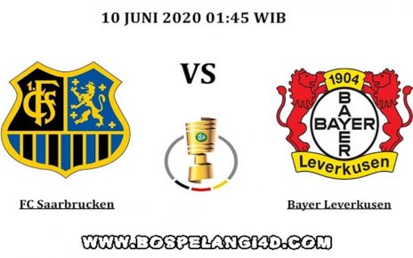 Prediksi FC Saarbrucken Vs Bayer Leverkusen 10 Juni 2020