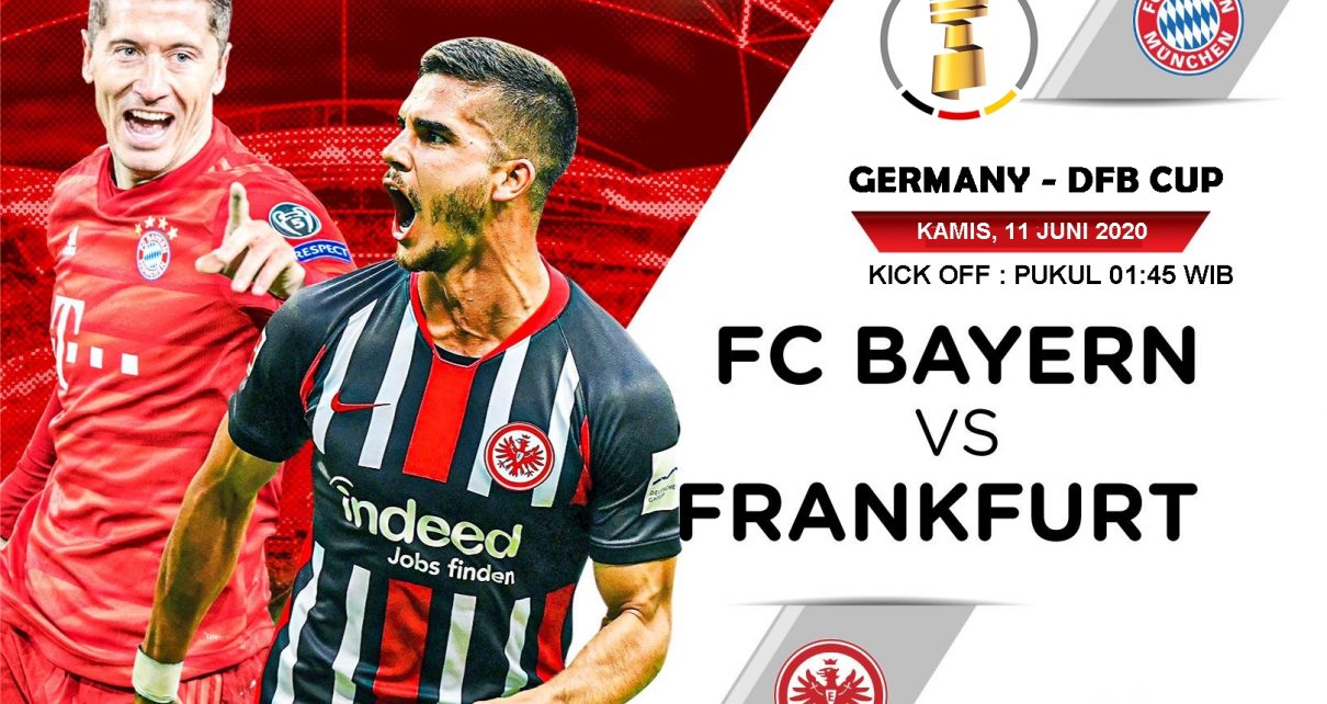 Prediksi Bayern Munchen Vs Eintracht Frankfurt 11 Juni 2020