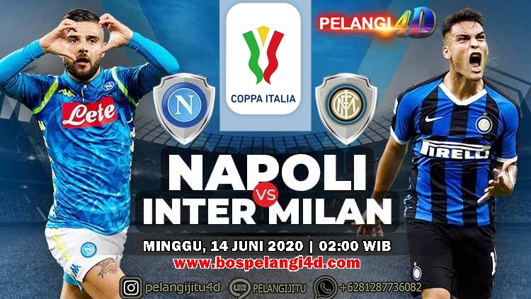 Prediksi Napoli vs Inter Milan 14 Juni 2020