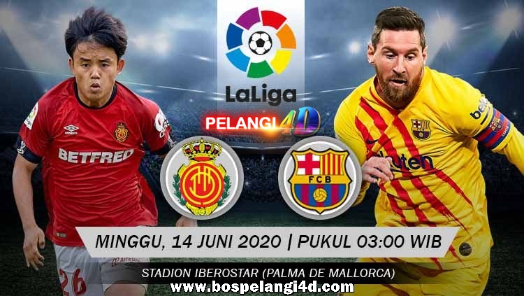 Prediksi Real Mallorca vs Barcelona 14 Juni 2020