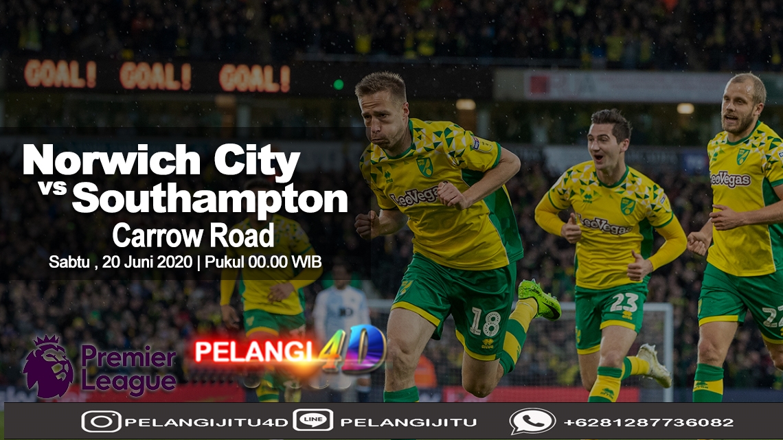 Prediksi Norwich City Vs Southampton 20 Juni 2020