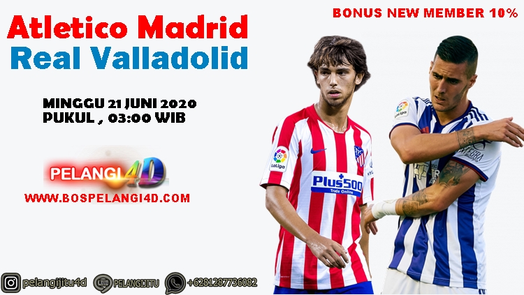 Prediksi Atletico Madrid vs Real Valladolid, Liga Spanyol 21 Juni 2020