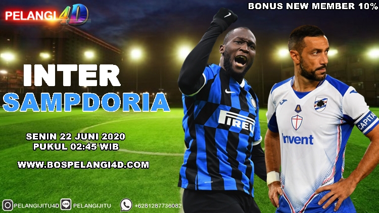 Prediksi Inter Milan vs Sampdoria 22 Juni 2020