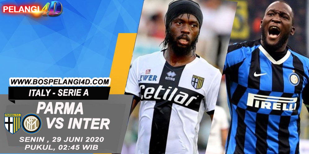 Prediksi Parma vs Inter Milan 29 Juni 2020